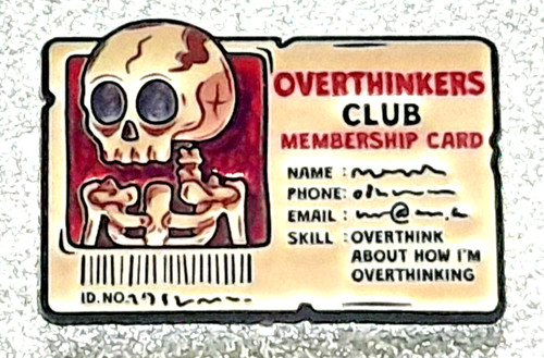 Overthinker club membership - overthinker's,