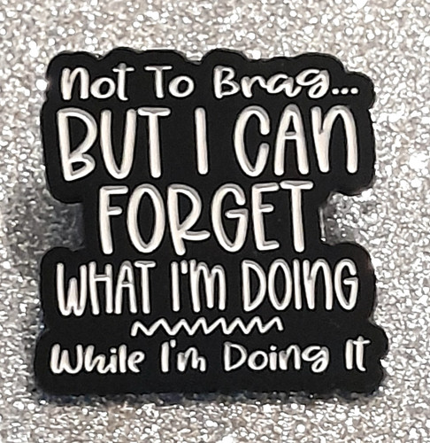 Not brag but can - not,