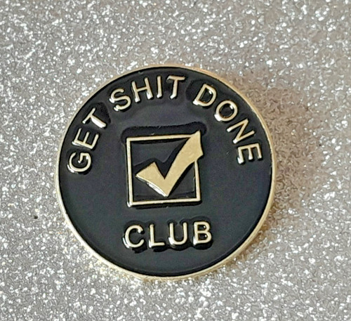 Get shit done - funny, cool