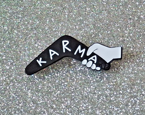 Karma comes back around - comes,