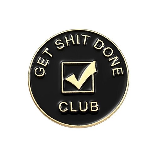 Get shit done club funny - done,