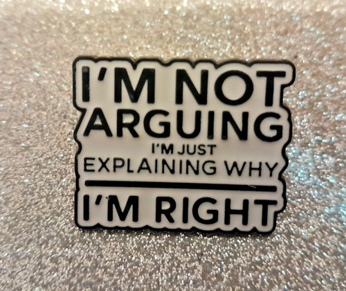 Not arguing m explaining - arguing, i'm