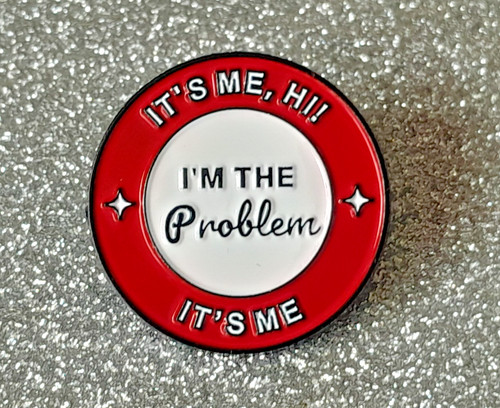 I m the problem - me,,